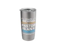 Behind Every Great Pastor is an Awesome Congregation Stainless Steel Insulated Tumbler