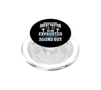 Behind Every Great Pastor Is An Exhausted Sound Guy PopSockets PopGrip for MagSafe