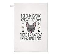 Behind Every Great Person There is A Great French Bulldog Tea Towel Dish Cloth