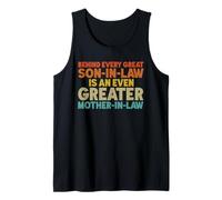 Behind Every Great Son-In-Law Is An Greater Mother-In-Law Tank Top