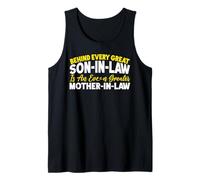 Behind Every Great Son-In-Law Is An Greater Mother-In-Law Tank Top