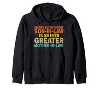 Behind Every Great Son-In-Law Is An Greater Mother-In-Law Zip Hoodie
