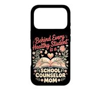 Behind Every Healthy Student is a School Counselor Mom Case for iPhone 17 Pro