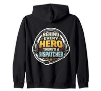 Behind Every Hero There's A Dispatcher First Responder 911 Zip Hoodie
