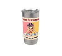 Behind Every Husband is A Wife Rolling Eyes Funny Retro Stainless Steel Insulated Tumbler