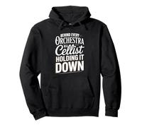 Behind Every Orchestra Is A Cellist Holding It Down Pullover Hoodie