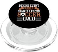 Behind Every Soccer Star Is a Proud Soccer Dad PopSockets PopGrip for MagSafe