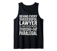 Behind Every Successful Lawyer Stressed-Out Paralegal Design Tank Top