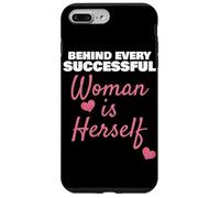 Behind Every Successful Woman Is Herself Empowerment Case for iPhone 7 Plus/8 Plus