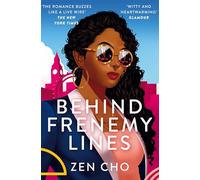Behind Frenemy Lines: The Must-Read Workplace Fake Dating Romance from Zen Cho