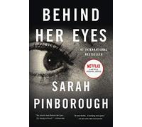 Behind Her Eyes: A Suspenseful Psychological Thriller