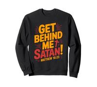 Behind Me Satan Prayer Faith Cross Christian Bible Verse Sweatshirt