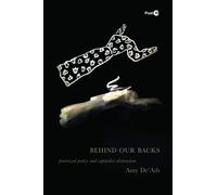 Behind Our Backs : Feminized Poetry and Capitalist Abstraction