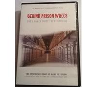Behind Prison Walls-God's Power Inside the Prison Cell
