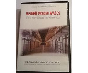 Behind Prison Walls-God's Power Inside the Prison Cell