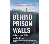 Behind Prison Walls: Unlocking a Safer South Africa