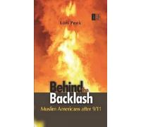 Behind the Backlash: Muslim Americans After 9/11