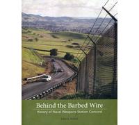 Behind the Barbed Wire : History of Naval Weapons