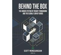 Behind the Box: The Hidden System of Freight Forwarding and the Global Flow of Goods