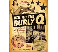 Behind the Burly Q