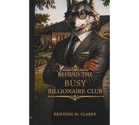 Behind The Busy Billionaire Club: Rich ain’t random