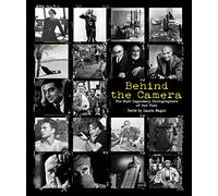 Behind the Camera: The Greatest Photojournalists of Our Time