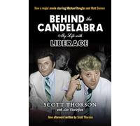 Behind the Candelabra: My Life With Liberace