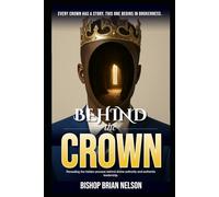 Behind The Crown