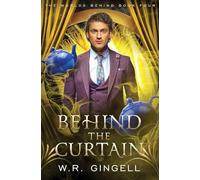 Behind the Curtain: 4 (Worlds Behind)