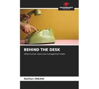 Behind the Desk: What human resources management hides