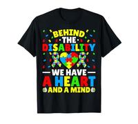 Behind The Disability We Have A Heart - Autism Awareness T-Shirt