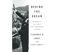 Behind The Dream by Clarence B. Jones (2012-03-13)