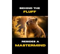 Behind the Fluff Resides a Mastermind [Cute Wombat]: Beautiful Funny Notebook, Journal and Diary for Friends and Family [Animal Humor]