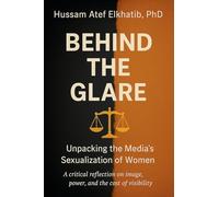 Behind the Glare: Unpacking the Media's Sexualization of Women