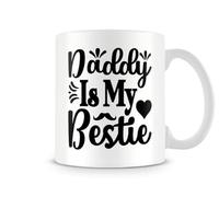 Behind The Glass - Daddy is My Bestie Mug - Elegant Father's Day Coffee Cup - Classic Typography Birthday Keepsake for Him, Husband, Stepdad, Ceramic, 11fl.oz.