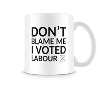 Behind The Glass - Don't Blame Me I Voted Labour Mug | Funny Left-Wing Political Gift | UK Politics Tea Cup | Anti-Tory Banter Coffee Mug, Ceramic, 11fl.oz.