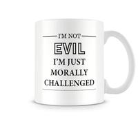 Behind The Glass - I’m Not Evil I'm Just Morally Challenged Coffee Mug - Novelty Tea Cup for Work Office Home, Ceramic, 11fl.oz.