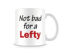 Behind The Glass - Not Bad for a Lefty Mug | Funny Labour Supporter Gift | Left-Wing Political Banter Cup | UK Politics Coffee Mug, Ceramic, 11fl.oz.