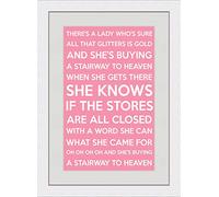 Behind The Glass Stairway To Heaven (Lyrics) - Pink - A4 White Frame - Great Gift/Present