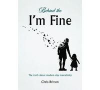 Behind the I'm Fine