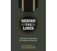 Behind the Lines: 365 Daily Challenges for Military Personnel