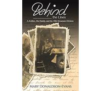 Behind the Lines: A Soldier, His Family, and the 10th Mountain Division