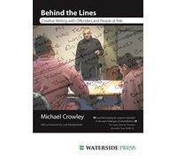 Behind the Lines: Creative Writing with Offenders and People at Risk