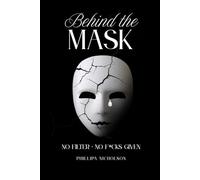 Behind The Mask