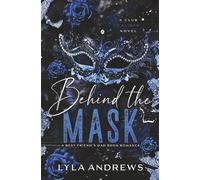Behind the Mask: A Best Friend's Dad BDSM Romance (Club Caliber)