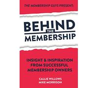 Behind The Membership
