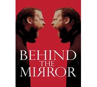 Behind the Mirror