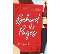Behind the Pages: A sultry romcom of the unexpected (Romancing the Pages)