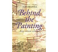 Behind the Painting: And Other Stories