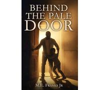 Behind The Pale Door